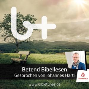 Betend Bibel lesen – bibletunes.de by Johannes Hartl