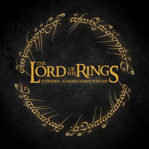 The Lord of the Rings: Extended - A Middle Earth Podcast by Explosion Network