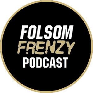 The Folsom Frenzy Podcast by Chase, Jake, Sam, Sreyas, and Topher