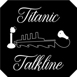 Titanic Talkline