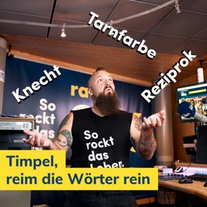 Timpel, bau die Wörter ein...