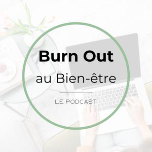 Burn Out Au Bien-Être