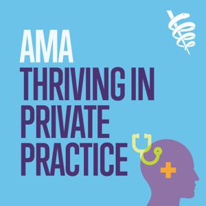 Thriving in Private Practice by American Medical Association