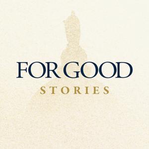 For Good: Stories from Notre Dame by ND Loyal