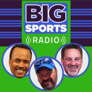 Big Sports Radio show by Big Sports Radio