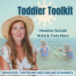 Toddler Toolkit by Heather Schalk, M.Ed.