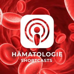 Hämatologie Shortcasts by Dr. med. Richard Schabath, Dr. med. Andreas Hausmann