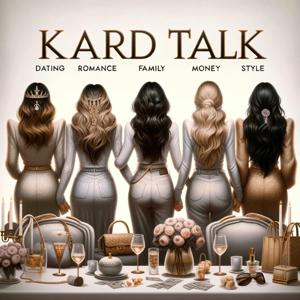 Kard Talk : All Kardashians, all the family, all the time. by Caloroga Shark Media / Kardashians Kard Talk