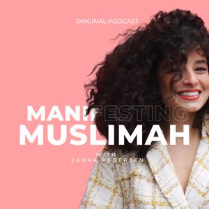 Manifesting Muslimah