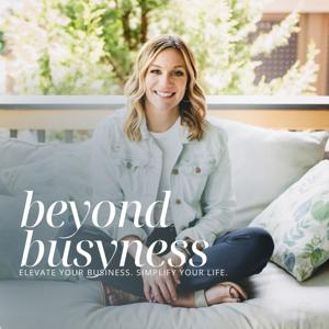 Beyond Busyness