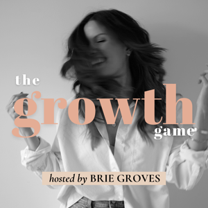 The Growth Game by Brie Groves