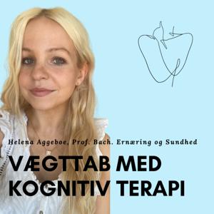 Vægttab med kognitiv terapi v. Helena Aggeboe