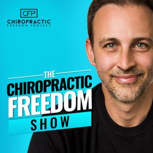 The Chiropractic Freedom Show with Dr Robert Delgado