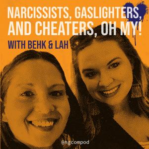 Narcissists, Gaslighters, and Cheaters, Oh My!