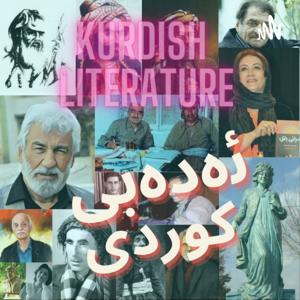 ئەدەبی کوردی - Kurdish literature by Kurdish Poem Podcast