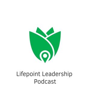 Lifepoint Leadership Podcast