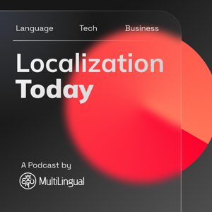 Localization Today by MultiLingual Media