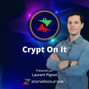 Crypt On It by Crypto Recap / Zonebourse