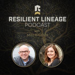 Resilient Lineage Podcast