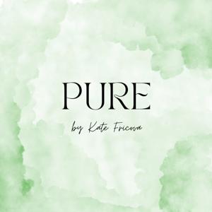 Pure by Kate by Kateřina Fričová