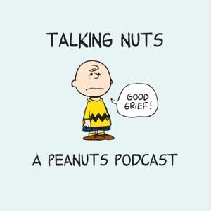 Talking Nuts - A Peanuts Podcast