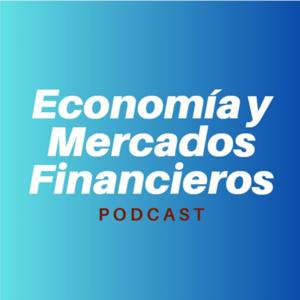 Economía y Mercados Financieros