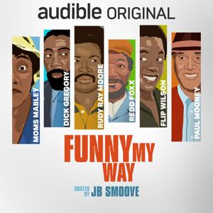 Funny My Way by Audible Originals