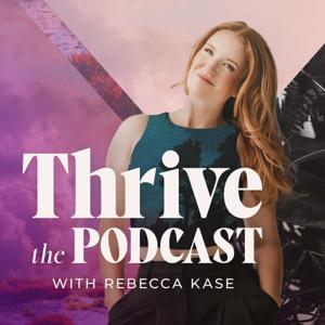 Thrive the Podcast