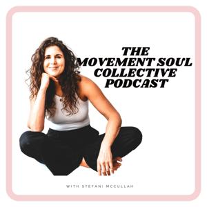 Movement Soul Collective Podcast