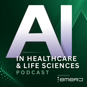AI in Healthcare and Life Sciences Podcast