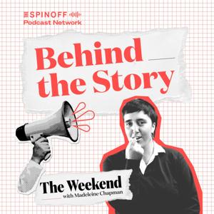 Behind the Story by The Spinoff