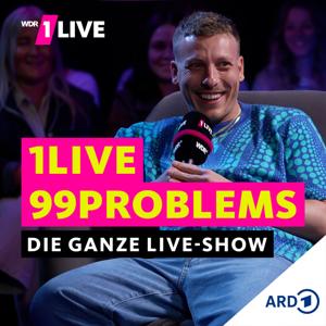 1LIVE 99 Problems mit Felix Lobrecht by 1LIVE