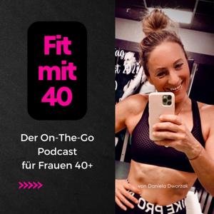 Fit mit 40