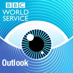 The Outlook Podcast Archive by BBC World Service