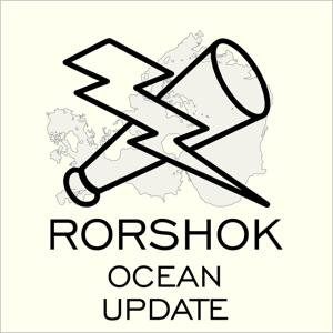 Rorshok Ocean Update by Rorshok Podcasts