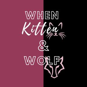 When kitten and Wolf…