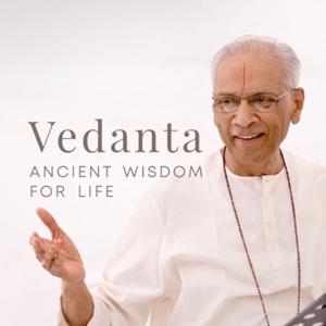 Vedanta: Ancient Wisdom for Life