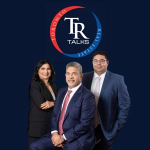 TR Talks Toronto Real Estate