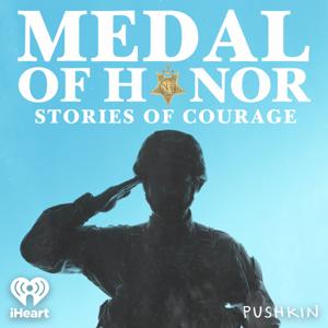 Medal of Honor: Stories of Courage by Pushkin Industries