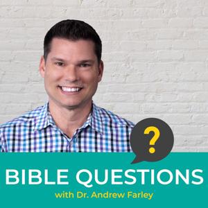 Bible Questions with Andrew Farley