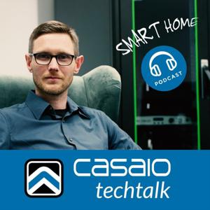 CASAIO techtalk - Smart Home Podcast