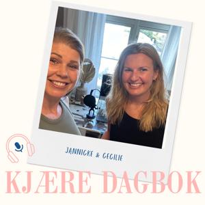 Kjære Dagbok 
med Jannicke og Cecilie