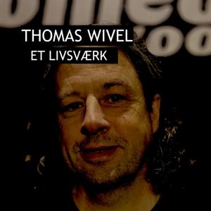 Thomas Wivel - Et livsværk