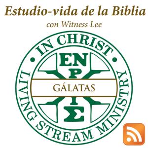 Estudio-vida de Gálatas con Witness Lee by Living Stream Ministry