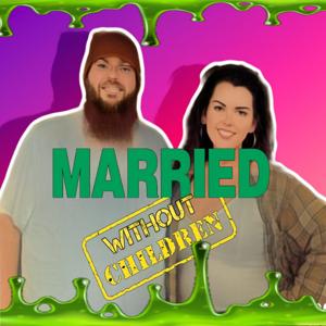 Married Without Children by Den & Brittany Carter