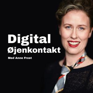 Digital øjenkontakt - employee advocacy med Anne Frost by Anne Frost