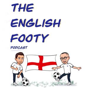 The English Footy Podcast