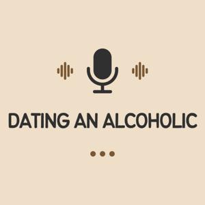 Dating An Alcoholic