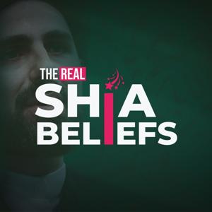 The Real Shia Beliefs