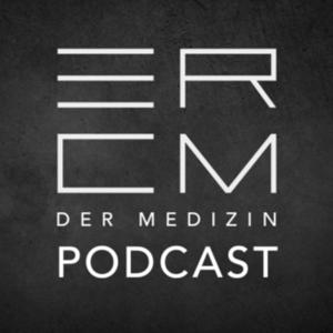 Der ERCM Medizin Podcast